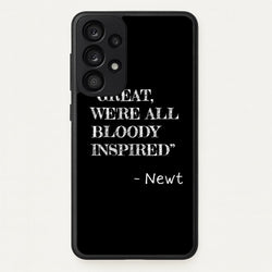 Great, We're All Bloody Inspired - Newt  - Maze Runner Phone Case for Galaxy A53
