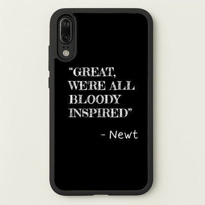 Great, We're All Bloody Inspired - Newt  - Maze Runner Phone Case for Huawei P20