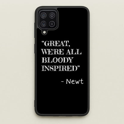Great, We're All Bloody Inspired - Newt  - Maze Runner Phone Case for Galaxy A12