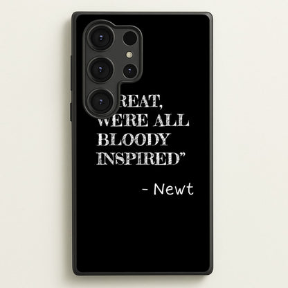 Great, We're All Bloody Inspired - Newt  - Maze Runner Phone Case for Galaxy S25 Ultra