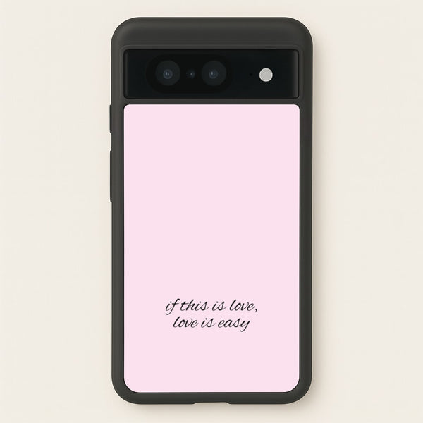 If This Is Love, Love Is Easy - McBand  - McFly Phone Case for Google Pixel 8