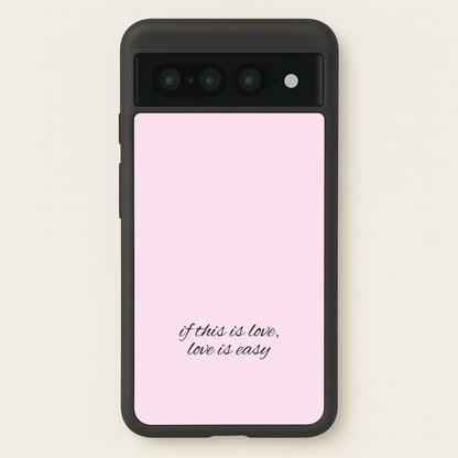 If This Is Love, Love Is Easy - McBand  - McFly Phone Case for Google Pixel 7 Pro