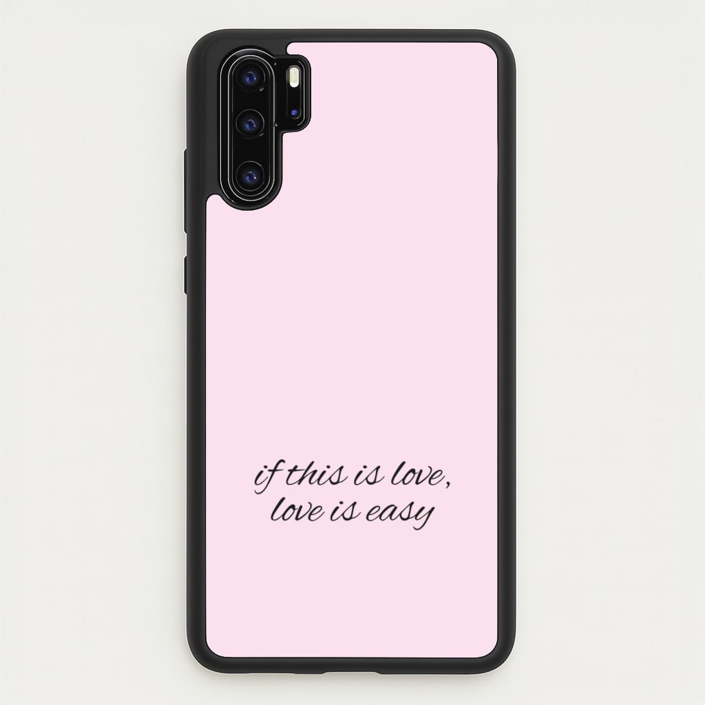 If This Is Love, Love Is Easy - McBand  - McFly Phone Case for Huawei P30 Pro