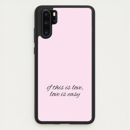 If This Is Love, Love Is Easy - McBand  - McFly Phone Case for Huawei P30 Pro
