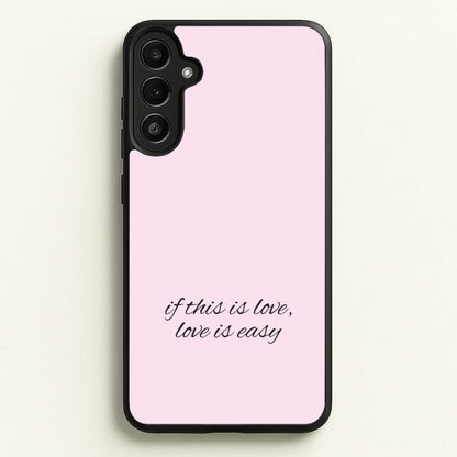 If This Is Love, Love Is Easy - McBand  - McFly Phone Case for Galaxy A34