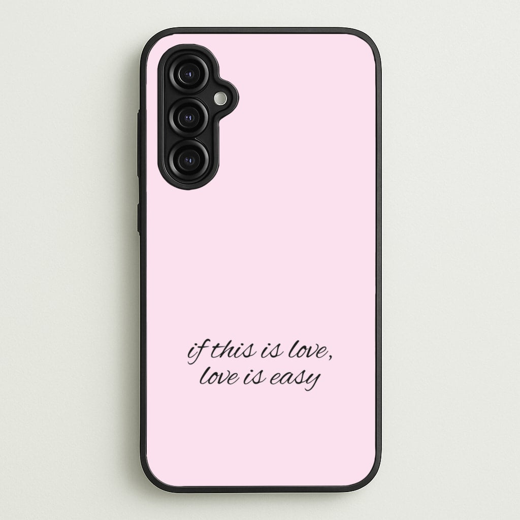 If This Is Love, Love Is Easy - McBand  - McFly Phone Case for Galaxy A14