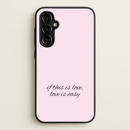 If This Is Love, Love Is Easy - McBand  - McFly Phone Case for Galaxy A54