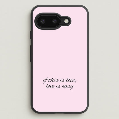 If This Is Love, Love Is Easy - McBand  - McFly Phone Case for Google Pixel 9a