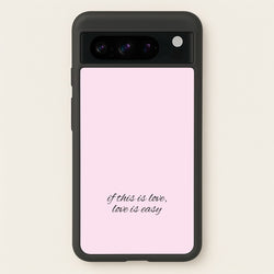 If This Is Love, Love Is Easy - McBand  - McFly Phone Case for Google Pixel 8 Pro