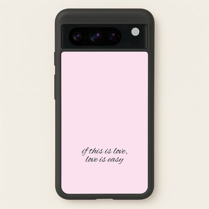 If This Is Love, Love Is Easy - McBand  - McFly Phone Case for Google Pixel 8 Pro