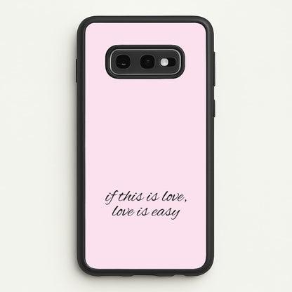 If This Is Love, Love Is Easy - McBand  - McFly Phone Case for Galaxy S10e