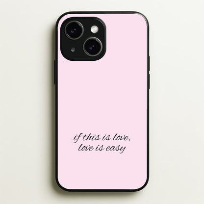 If This Is Love, Love Is Easy - McBand  - McFly Phone Case for iPhone 14