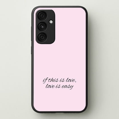 If This Is Love, Love Is Easy - McBand  - McFly Phone Case for Galaxy A35