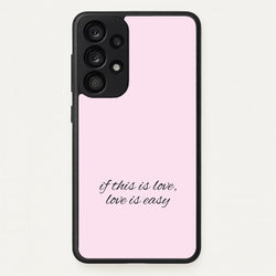 If This Is Love, Love Is Easy - McBand  - McFly Phone Case for Galaxy A53