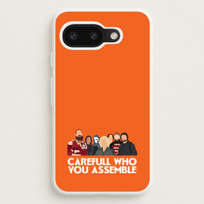 Careful Who You Assemble  - Thunderbolts Phone Case for Google Pixel 9a