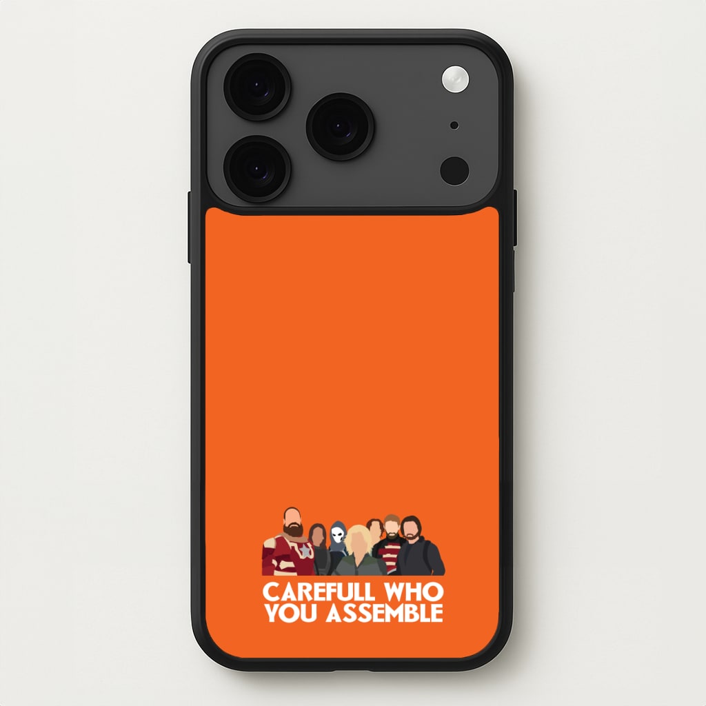 Careful Who You Assemble Phone Case for iPhone 17 Pro Max
