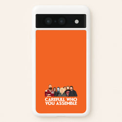Careful Who You Assemble  - Thunderbolts Phone Case for Google Pixel 8