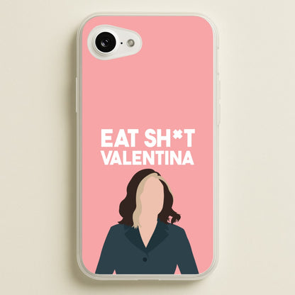 Eat Sh*t Valentina  - Thunderbolts Phone Case for iPhone 16e