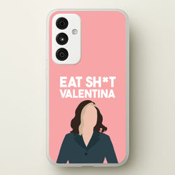 Eat Sh*t Valentina  - Thunderbolts Phone Case for Galaxy A55
