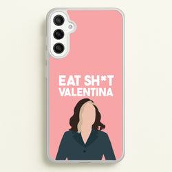 Eat Sh*t Valentina  - Thunderbolts Phone Case for Galaxy A34