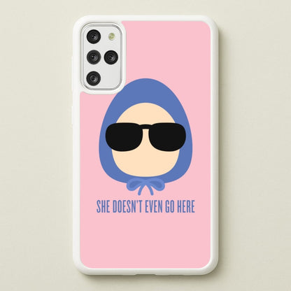 She Doesn't Even Go Here  - Mean Girls Phone Case for Galaxy S20 Plus