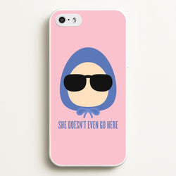She Doesn't Even Go Here  - Mean Girls Phone Case for iPhone 5 / 5s / SE 2016