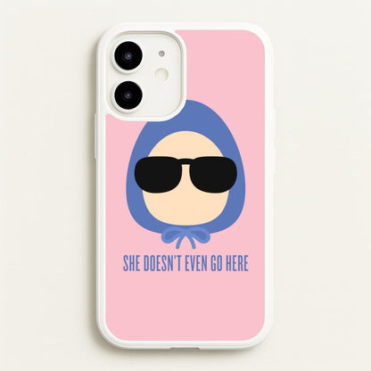 She Doesn't Even Go Here  - Mean Girls Phone Case for iPhone 12 / 12 Pro