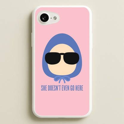 She Doesn't Even Go Here  - Mean Girls Phone Case for iPhone 16e