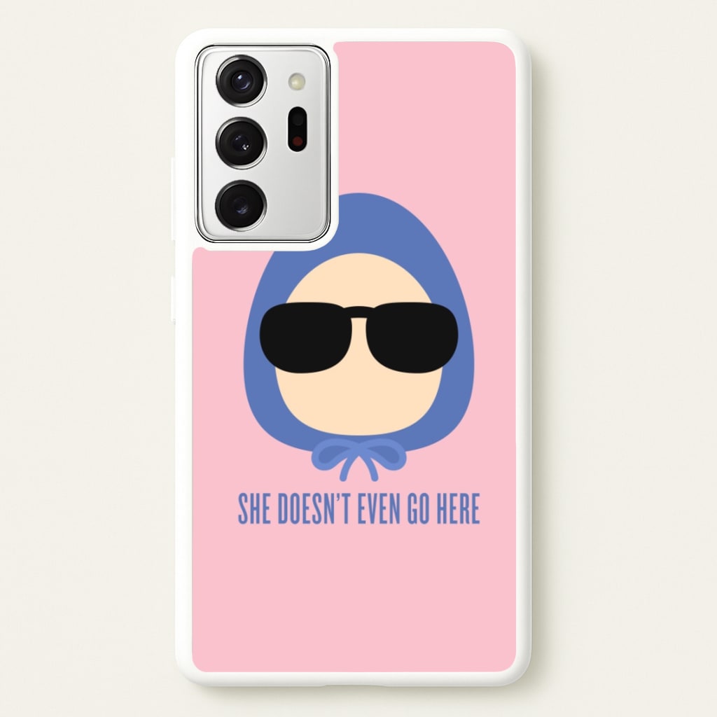 She Doesn't Even Go Here  - Mean Girls Phone Case for Galaxy Note 20 Ultra