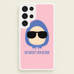 She Doesn't Even Go Here  - Mean Girls Phone Case for Galaxy S22 Ultra