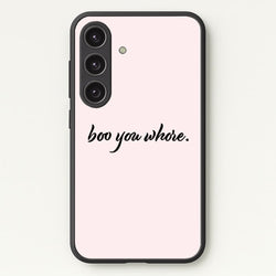 Boo You Whore  - Mean Girls Phone Case for Galaxy S25