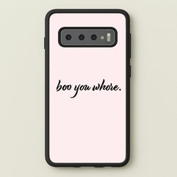 Boo You Whore  - Mean Girls Phone Case for Galaxy S10 Plus