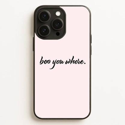 Boo You Whore  - Mean Girls Phone Case for iPhone 12 Pro Max