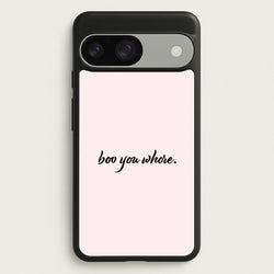 Boo You Whore  - Mean Girls Phone Case for Google Pixel 9 / 9 Pro