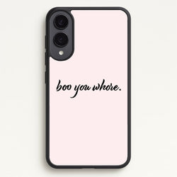 Boo You Whore  - Mean Girls Phone Case for Galaxy S25 Edge