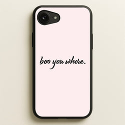 Boo You Whore  - Mean Girls Phone Case for iPhone 16e
