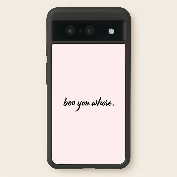 Boo You Whore  - Mean Girls Phone Case for Google Pixel 8