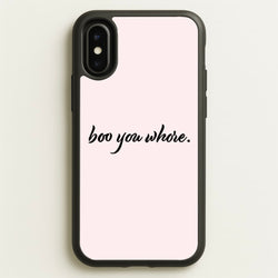 Boo You Whore  - Mean Girls Phone Case for iPhone X / XS