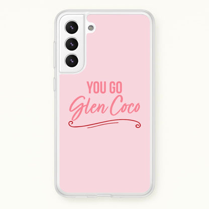 You Go Glen Coco  - Mean Girls Phone Case for Galaxy S22 Plus