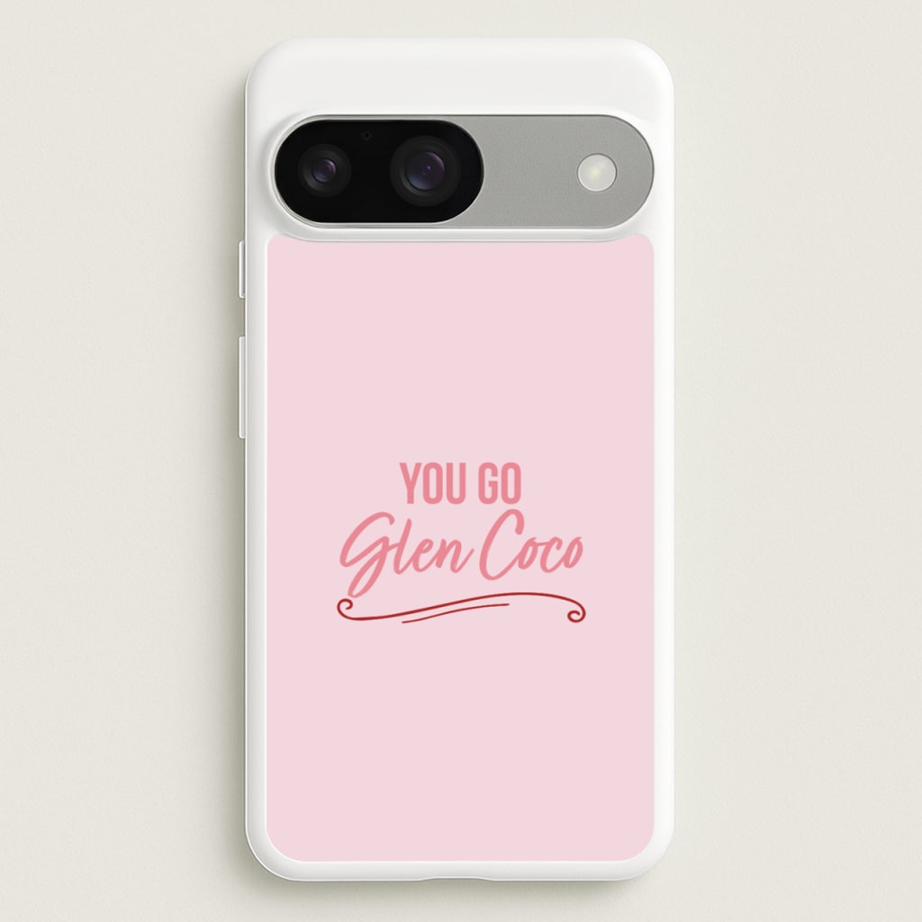 You Go Glen Coco  - Mean Girls Phone Case for Google Pixel 9 / 9 Pro