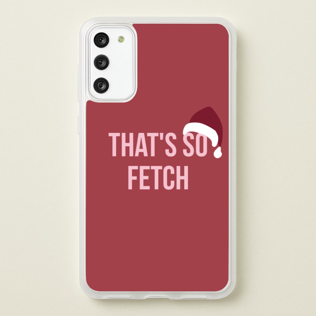 That's So Fetch - Christmas Meanies  - Mean Girls Phone Case for Galaxy S20