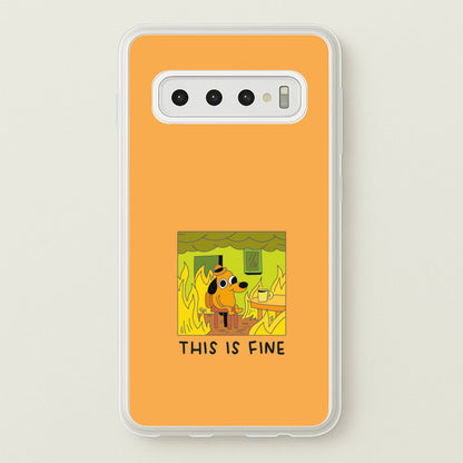 This Is Fine - Memes  - Memes Phone Case for Galaxy S10 Plus