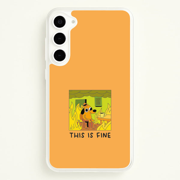 This Is Fine - Memes  - Memes Phone Case for Galaxy S23 Plus