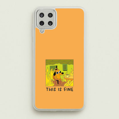 This Is Fine - Memes  - Memes Phone Case for Galaxy A12