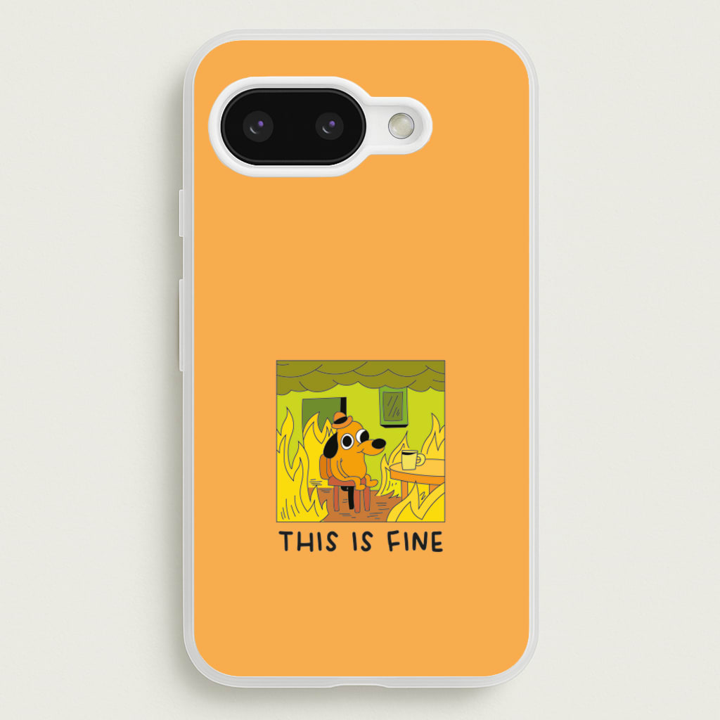 This Is Fine - Memes  - Memes Phone Case for Google Pixel 9a