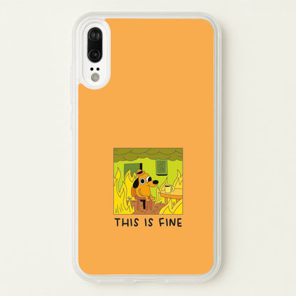 This Is Fine - Memes  - Memes Phone Case for Huawei P20