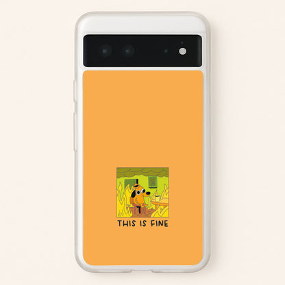 This Is Fine - Memes  - Memes Phone Case for Google Pixel 6
