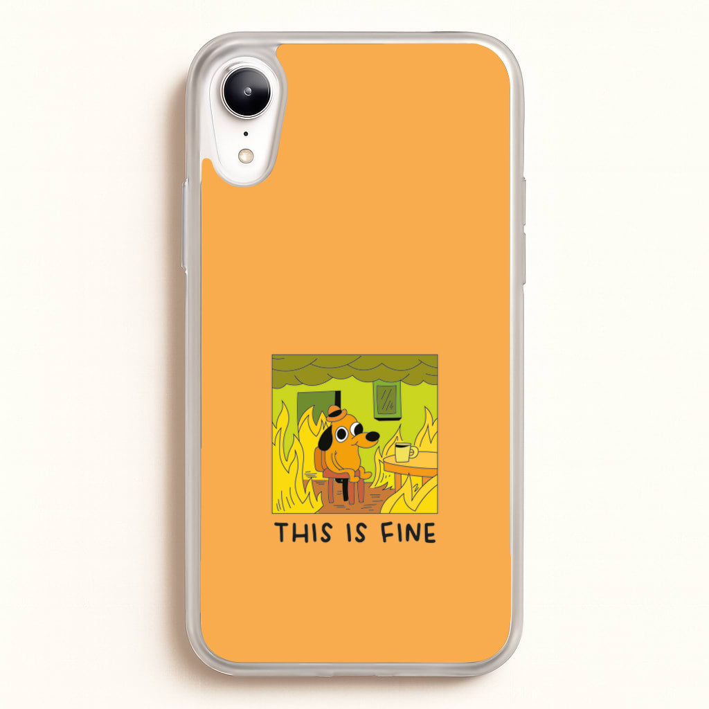 This Is Fine - Memes  - Memes Phone Case for iPhone XR