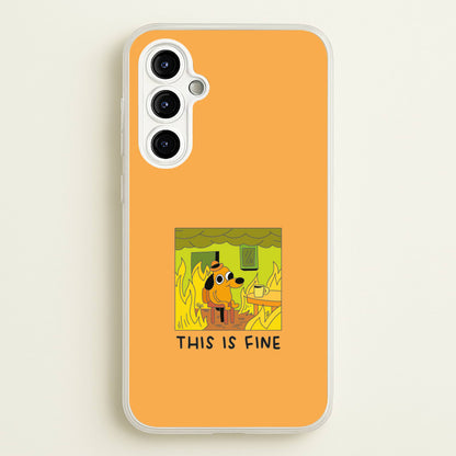 This Is Fine - Memes  - Memes Phone Case for Galaxy A54