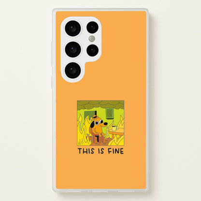 This Is Fine - Memes  - Memes Phone Case for Galaxy S24 Ultra